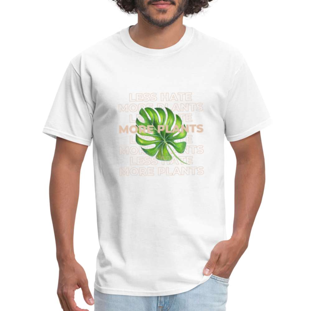 Less Hate More Plants Unisex Classic T-Shirt - white